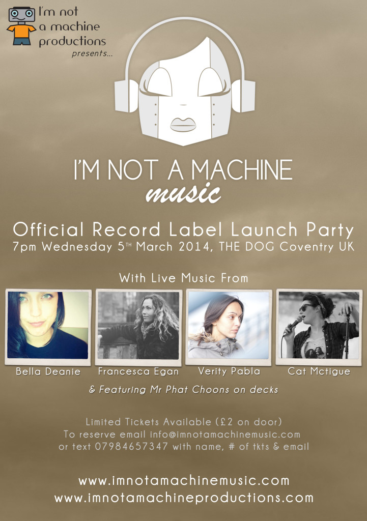 I'm not a machine music Wed 5th March at The Dog, Coventry 7pm £2 door entry